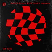 Artwork for Talk To Me by Smith & Sorren