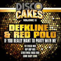 Artwork for Disco Cakes, Vol. 11 by Defkline