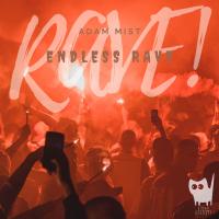 Artwork for Endless Rave by Adam Mist