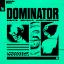 Artwork for Dominator