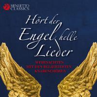 Artwork for Hört der Engel helle Lieder - Weihnachten mit den beliebtesten Knabenchören by Thomanerchor Leipzig