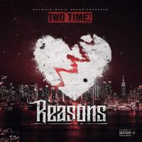 Artwork for Reasons by Two Timez