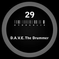 Artwork for Hydraulix 29 (Remastered) by D.A.V.E. The Drummer