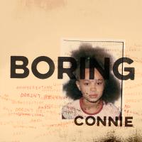 Artwork for Boring Connie by Connie Constance