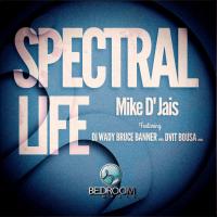 Artwork for Spectral Life by Mike D' Jais