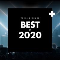 Artwork for Best Of 2020 by Techno House