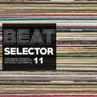 Artwork for Beat Selector Series 11 by Various Artists