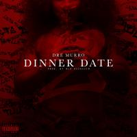 Artwork for Dinner Date by Dre Murro