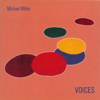 Artwork for Voices by Michael White