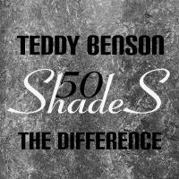 Artwork for 50 Shades by Teddy Benson