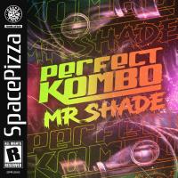 Artwork for Mr Shade by Perfect Kombo