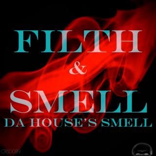 Artwork for Da House's Smell (Original Mix)