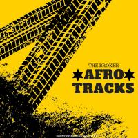 Artwork for Afro Tracks by The Broker