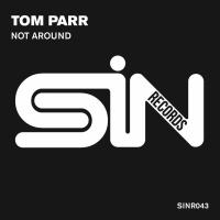 Artwork for Not Around by Tom Parr