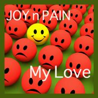 Artwork for My Love by Joy n Pain