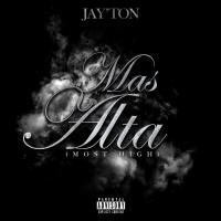 Artwork for Mas Alta (Most High) by Jay'ton