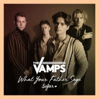 Artwork for What Your Father Says (Live At Sofar Sounds, London) by The Vamps