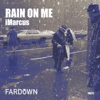 Artwork for Rain On Me by iMarcus