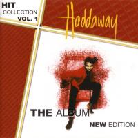 Artwork for Hit Collection, Vol. 1 (New Edition) by Haddaway