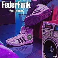 Artwork for Pretty Disco by Federfunk