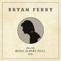 Artwork for Live at the Royal Albert Hall, 1974 by Bryan Ferry