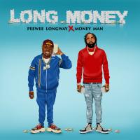 Artwork for Long Money by Peewee Longway