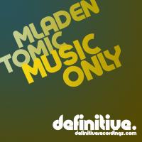 Artwork for Music Only EP by Mladen Tomic