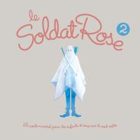 Artwork for Le Soldat Rose 2 by Le Soldat Rose