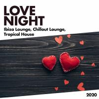 Artwork for Love Night by Ibiza Lounge