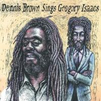 Artwork for Dennis Brown Sings Gregory Isaacs by Dennis Brown