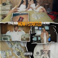 Artwork for How I Started (feat. G Herbo) by Zona Man