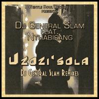 Artwork for Uzozi'Sola by DJ General Slam