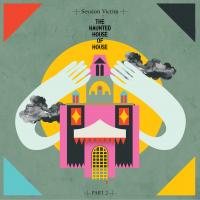 Artwork for The Haunted House of House Pt Two by Session Victim