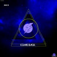 Artwork for Come Back by Max B