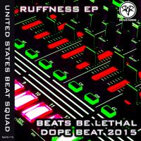 Artwork for Ruffness EP by United States Beat Squad