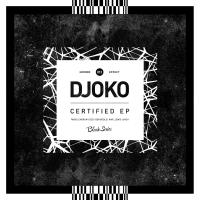 Artwork for Certified EP by Djoko