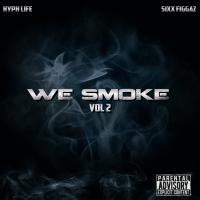 Artwork for We Smoke, Vol. 2 by Hyph Life