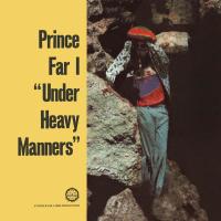 Artwork for Under Heavy Manners (Expanded Version) by Prince Far I