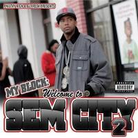 Artwork for My Block: Welcome to Sem City 2 by Philthy Rich