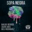 Artwork for Sopa Negra (Original Mix)