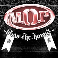 Artwork for Blow The Horns by M.O.P.