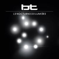 Artwork for Le Nocturne de Lumiére by BT