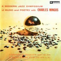 Artwork for A Modern Symposium of Music and Poetry (2014 - Remaster) by Charles Mingus