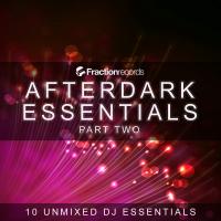 Artwork for Fraction Records, Afterdark Essentials Part Two by Various Artists