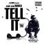 Artwork for Tell It (feat. Bandit Gang Marco)