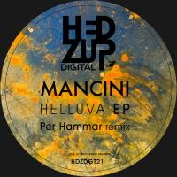 Artwork for Helluva EP + Per Hammar remix by Mancini