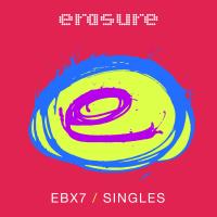 Artwork for Singles: EBX7 by Erasure