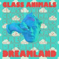 Artwork for Dreamland (Real Life Edition) by Glass Animals