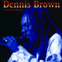 Artwork for Temperature Rising by Dennis Brown