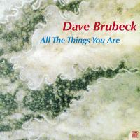 Artwork for All the Things You Are by Dave Brubeck